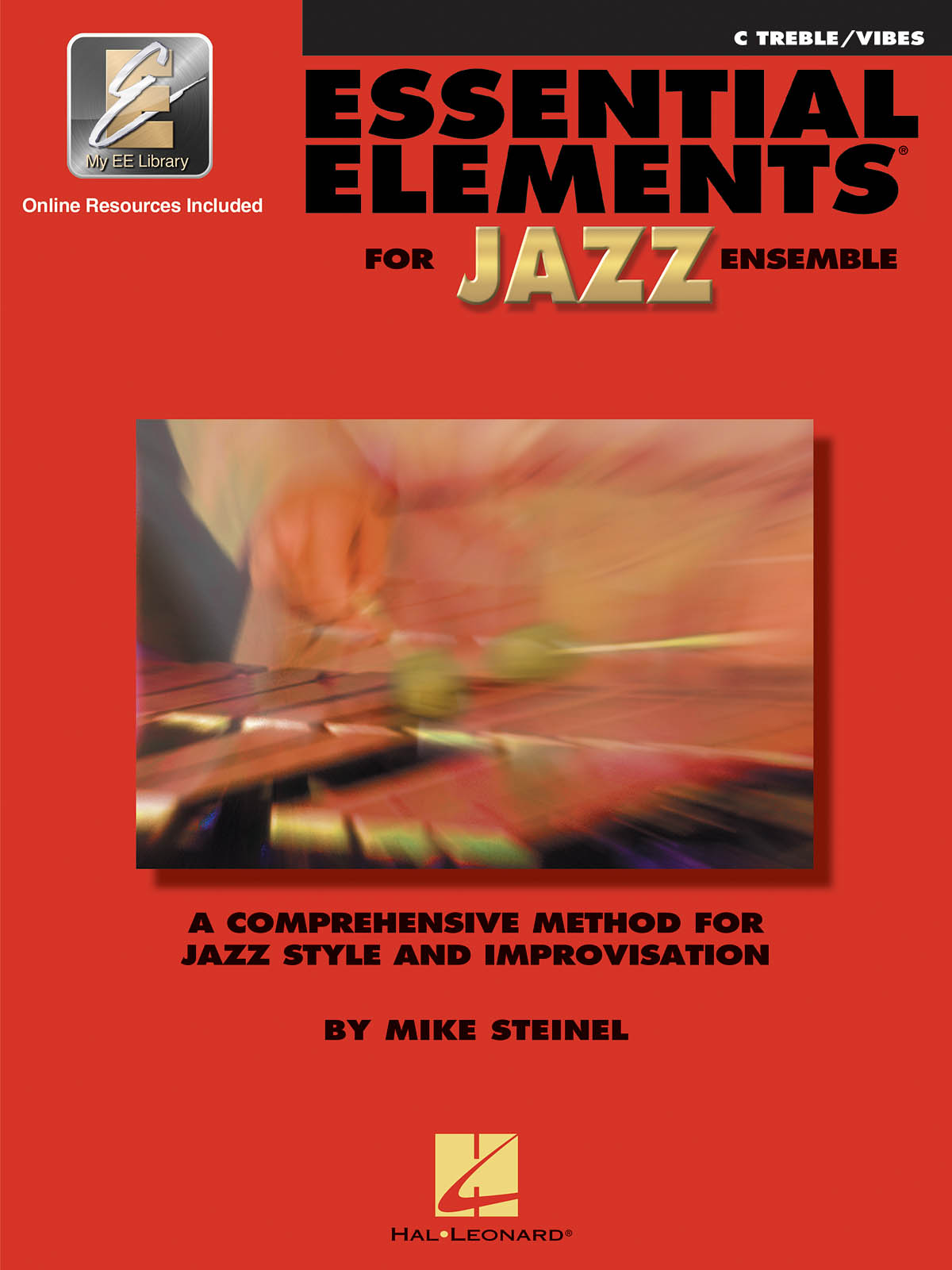 Essential Elements for Jazz Ensemble (Vibraphone): Jazz Ensemble: Book & Audio