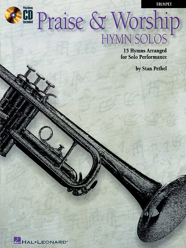 Praise & Worship Hymn Solos: Trumpet Solo: Instrumental Album