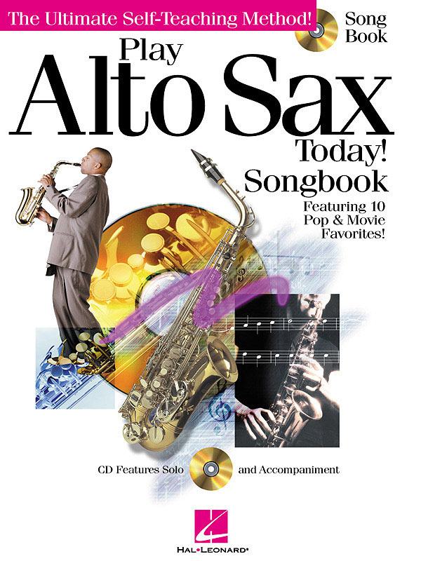 Play Alto sax Today! Songbook: Alto Saxophone: Instrumental Album