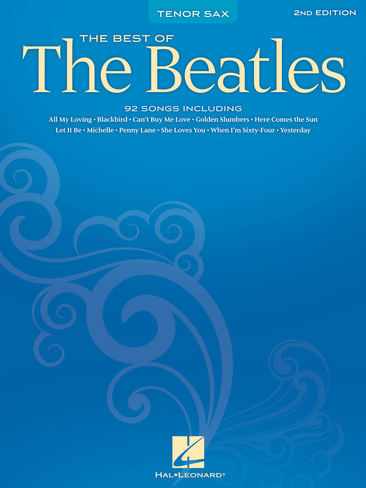 The Beatles: Best of the Beatles for Tenor Sax: Tenor Saxophone: Instrumental