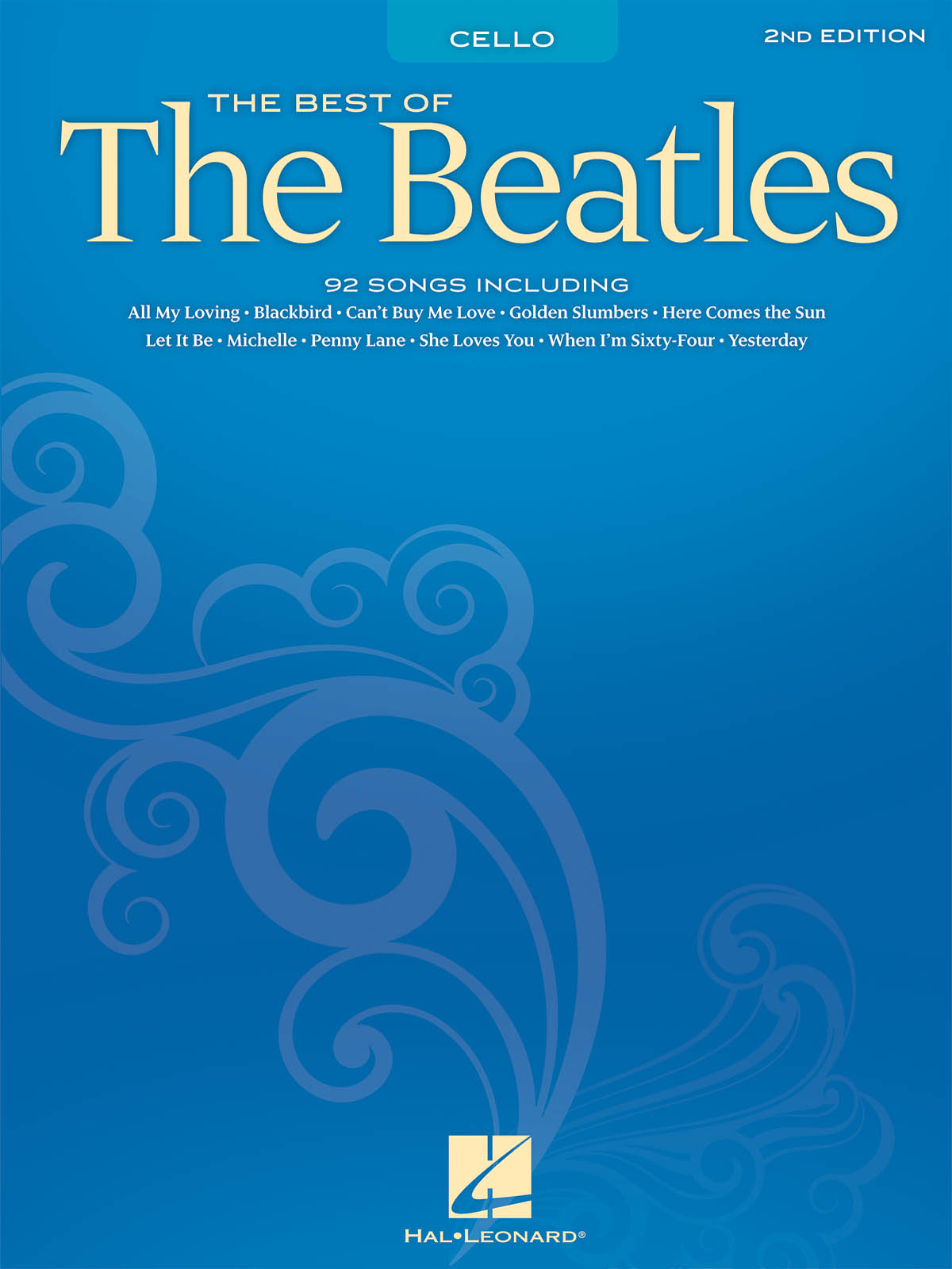 The Beatles: Best of the Beatles for Cello - 2nd Edition: Cello Solo: