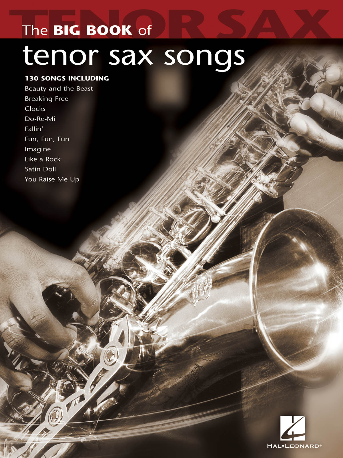 Big Book of Tenor Sax Songs: Tenor Saxophone: Instrumental Work