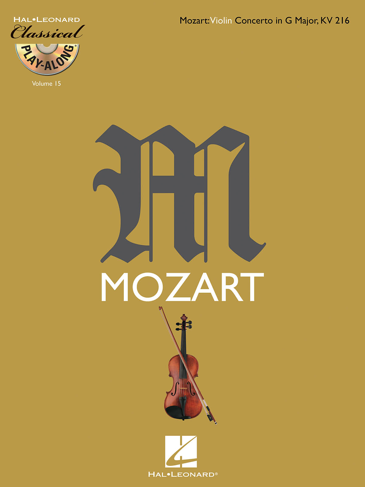 Wolfgang Amadeus Mozart: Mozart: Violin Concerto in G Major  K216: Violin Solo: