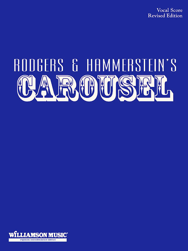 Oscar Hammerstein II Richard Rodgers: Carousel: Vocal Solo: Vocal Score