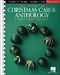 The Essential Christmas Carol Anthology