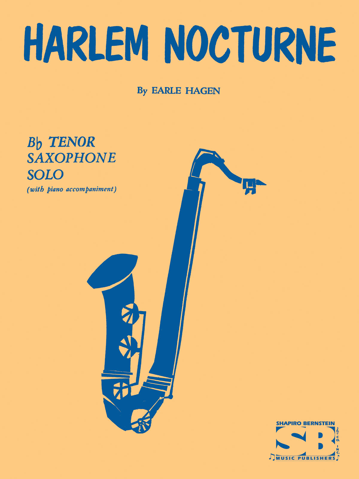 E Hagen: Harlem Nocturne For B Flat Tenor Saxophone: Tenor Saxophone and