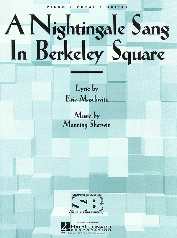 Nightingale Sang In Berkely Square  A: Piano  Vocal and Guitar: Mixed Songbook