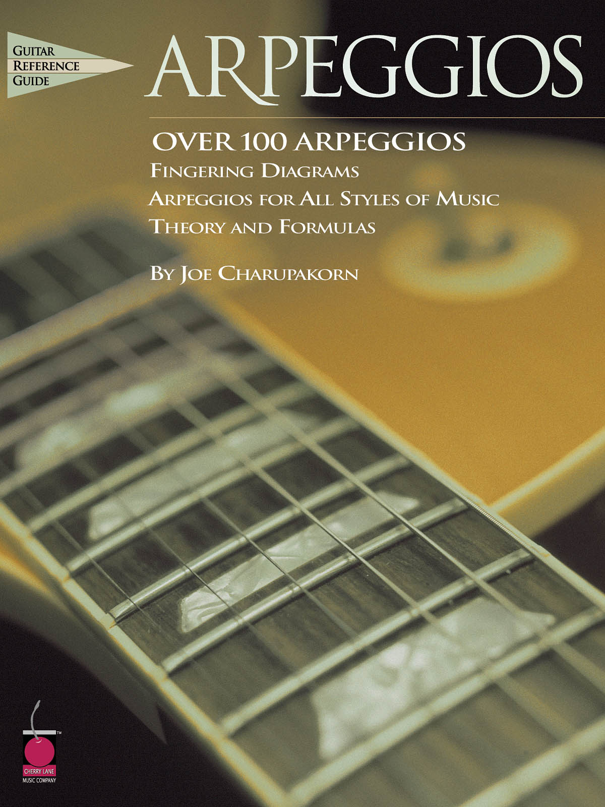 Joe Charupakorn: Arpeggios: Guitar Solo: Instrumental Tutor