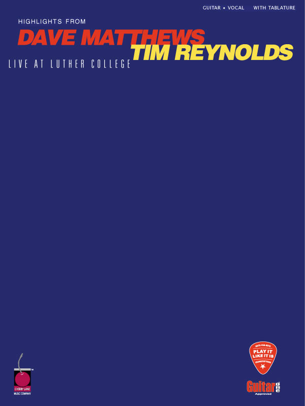 Dave Matthews Band: Dave Matthews/Tim Reynolds Live At Luther College: Guitar