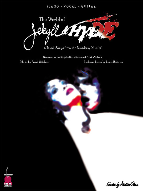 Frank Wildhorn Leslie Bricusse: The World of Jekyll and Hyde: Piano  Vocal and
