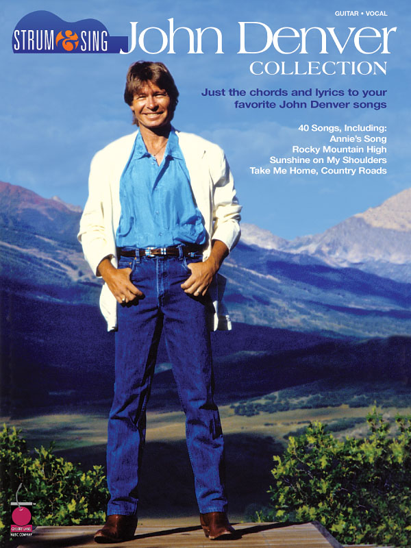John Denver: John Denver Collection: Melody  Lyrics and Chords: Mixed Songbook