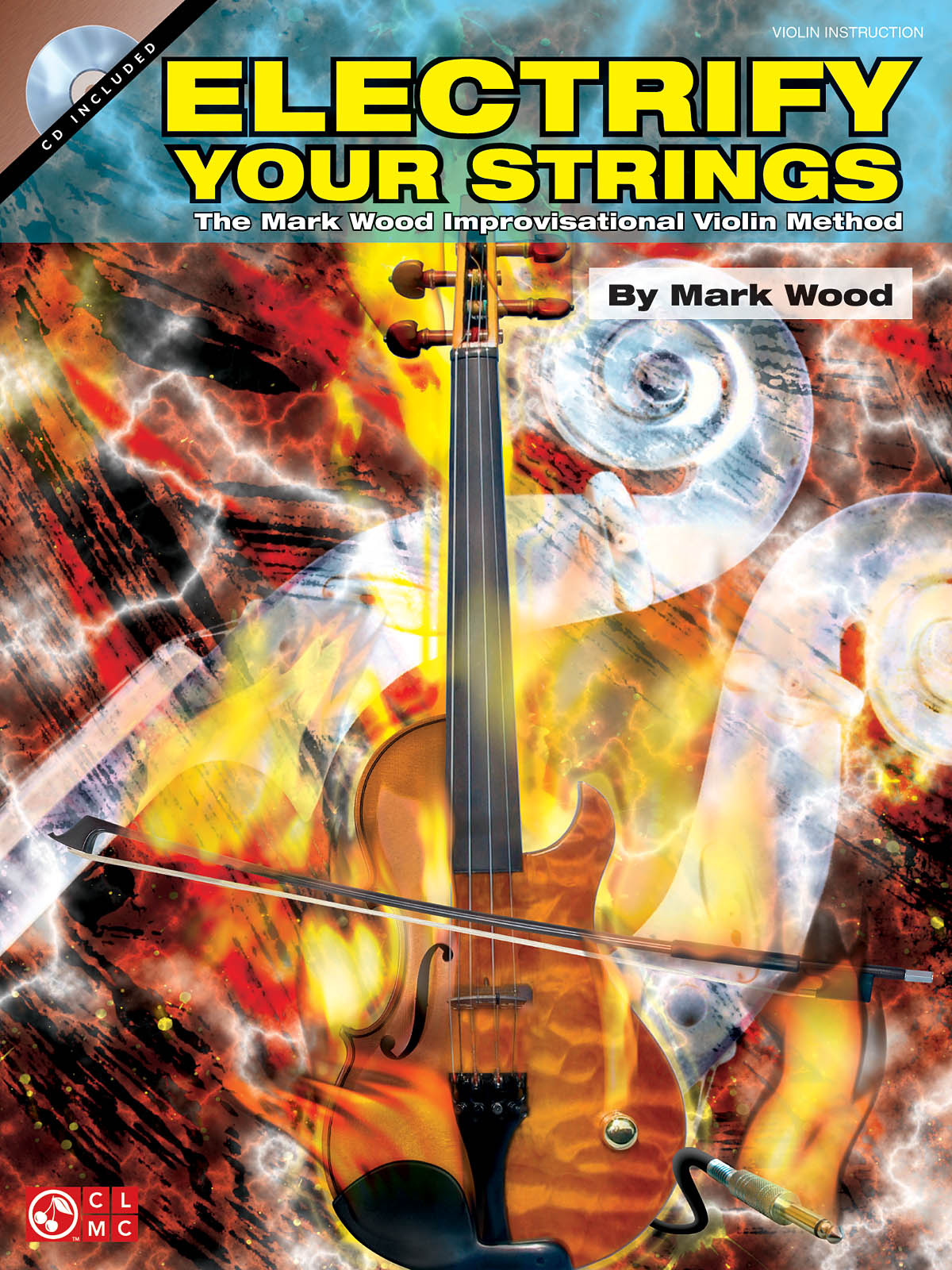 Electrify Your Strings: Violin Solo: Instrumental Tutor