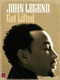 John Legend: John Legend - Get Lifted: Piano  Vocal and Guitar: Album Songbook