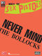 Sex Pistols: Never Mind the Bollocks Here