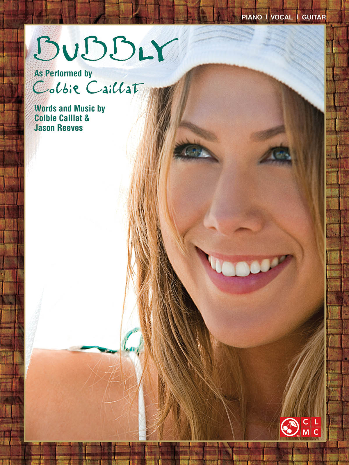 Colbie Caillat: Bubbly: Piano  Vocal and Guitar: Mixed Songbook