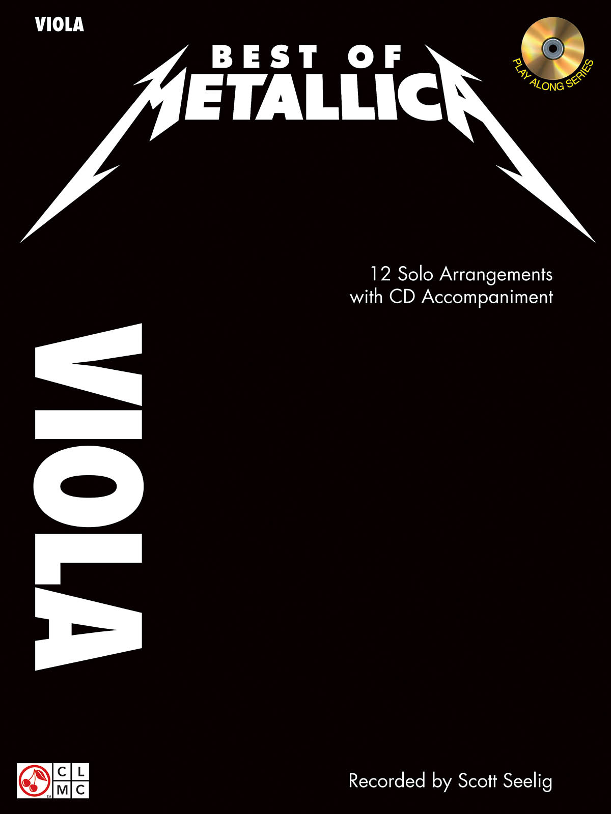 Metallica: Best of Metallica for Viola: Viola Solo: Instrumental Album