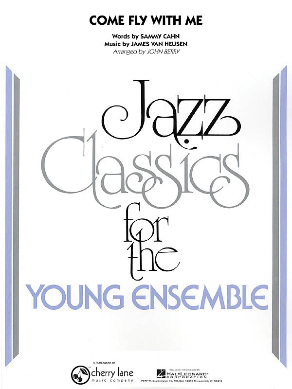 James Van Heusen Sammy Cahn: Come Fly With Me: Jazz Ensemble: Score & Parts