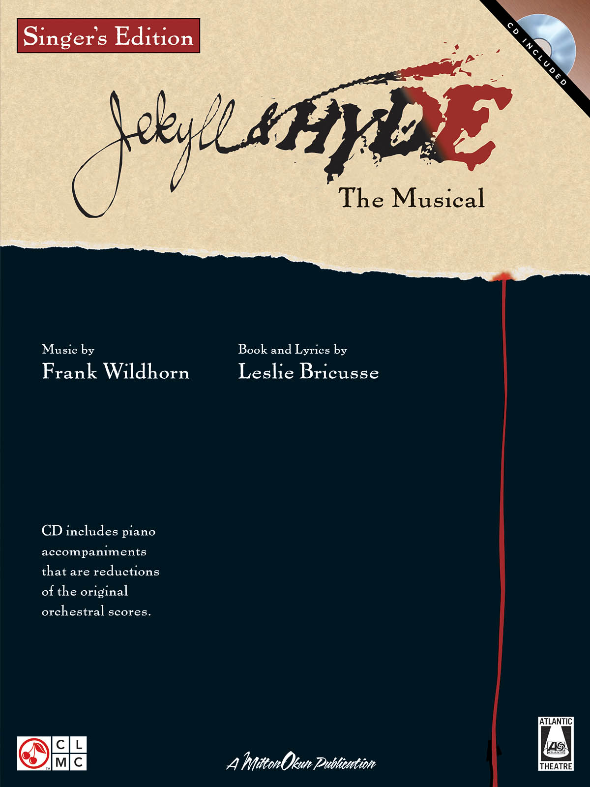 Frank Wildhorn Leslie Bricusse: Jekyll & Hyde - The Musical: Singer's Edition: