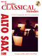 Favorite Classical Melodies: Alto Saxophone: Instrumental Album