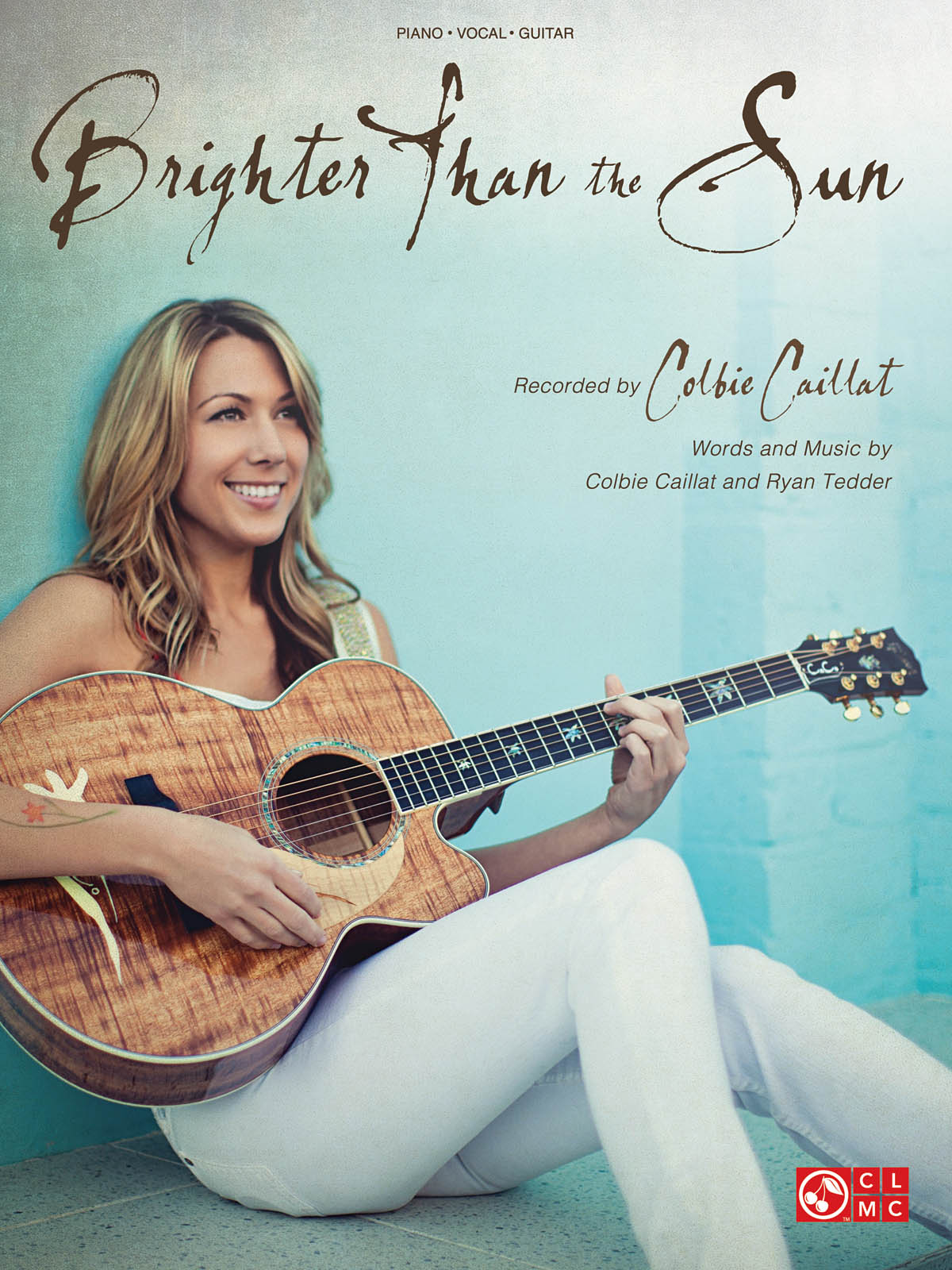 Colbie Caillat: Brighter Than the Sun: Piano  Vocal and Guitar: Mixed Songbook