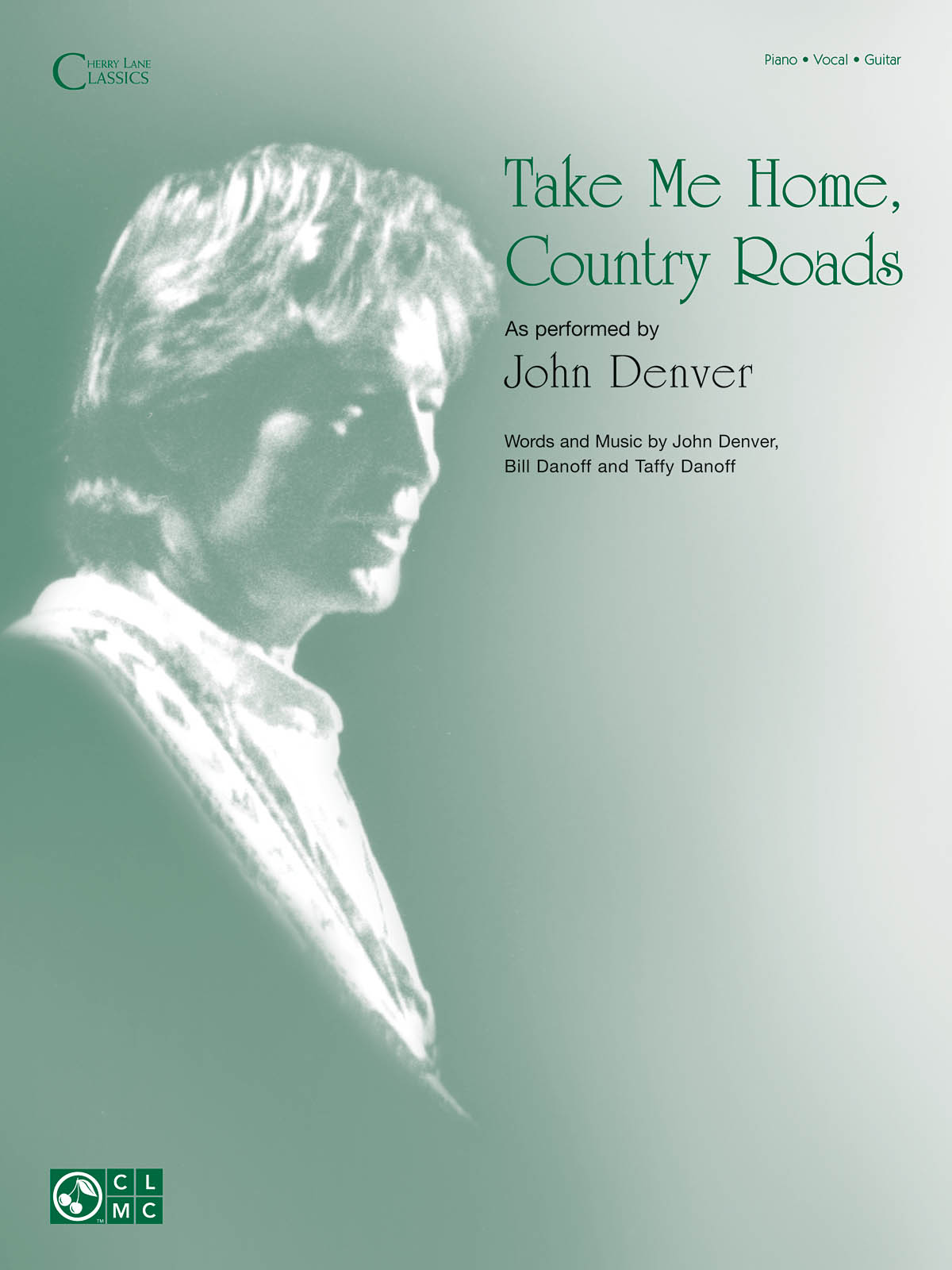 John Denver: Take Me Home  Country Roads: Piano  Vocal and Guitar: Mixed