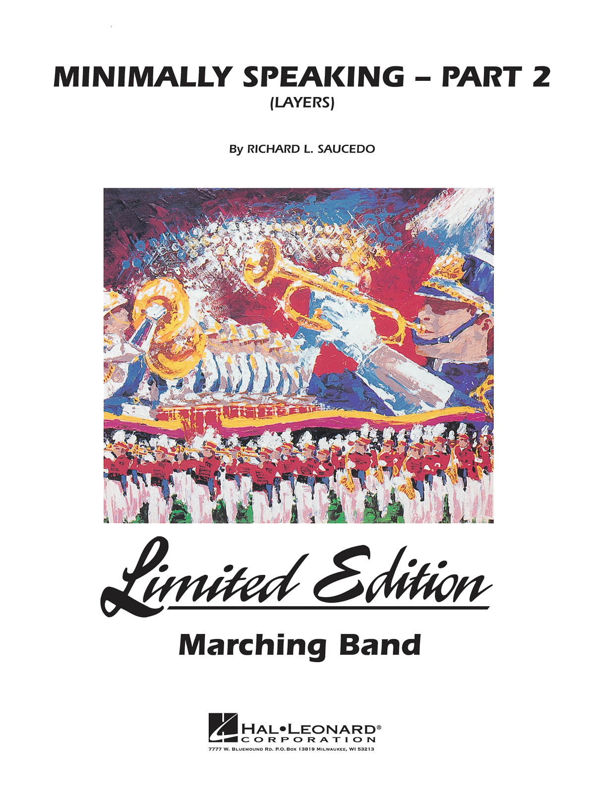 Richard L. Saucedo: Minimally Speaking - Part 2 (Layers): Marching Band: Score &