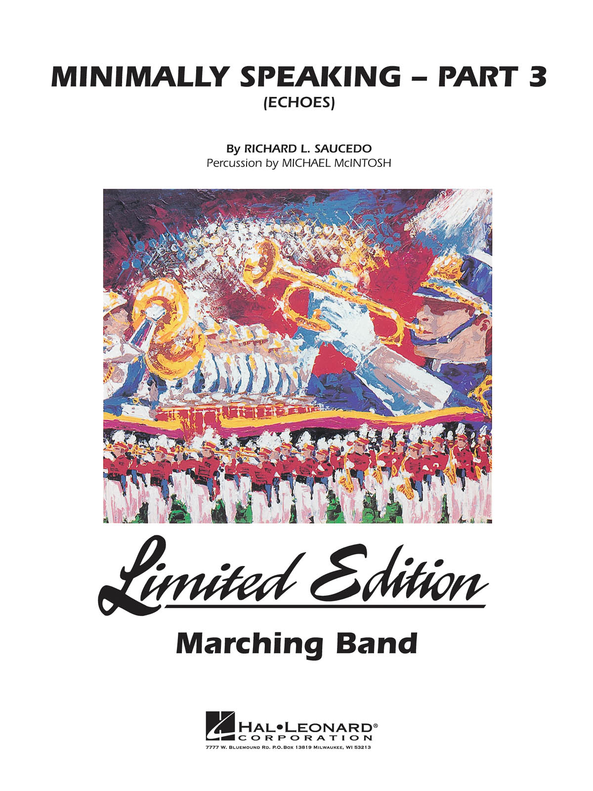 Richard L. Saucedo: Minimally Speaking - Part 3 (Echoes): Marching Band: Score &