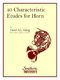 Henri Kling: 40 Characteristic Etudes: French Horn Solo: Instrumental Album