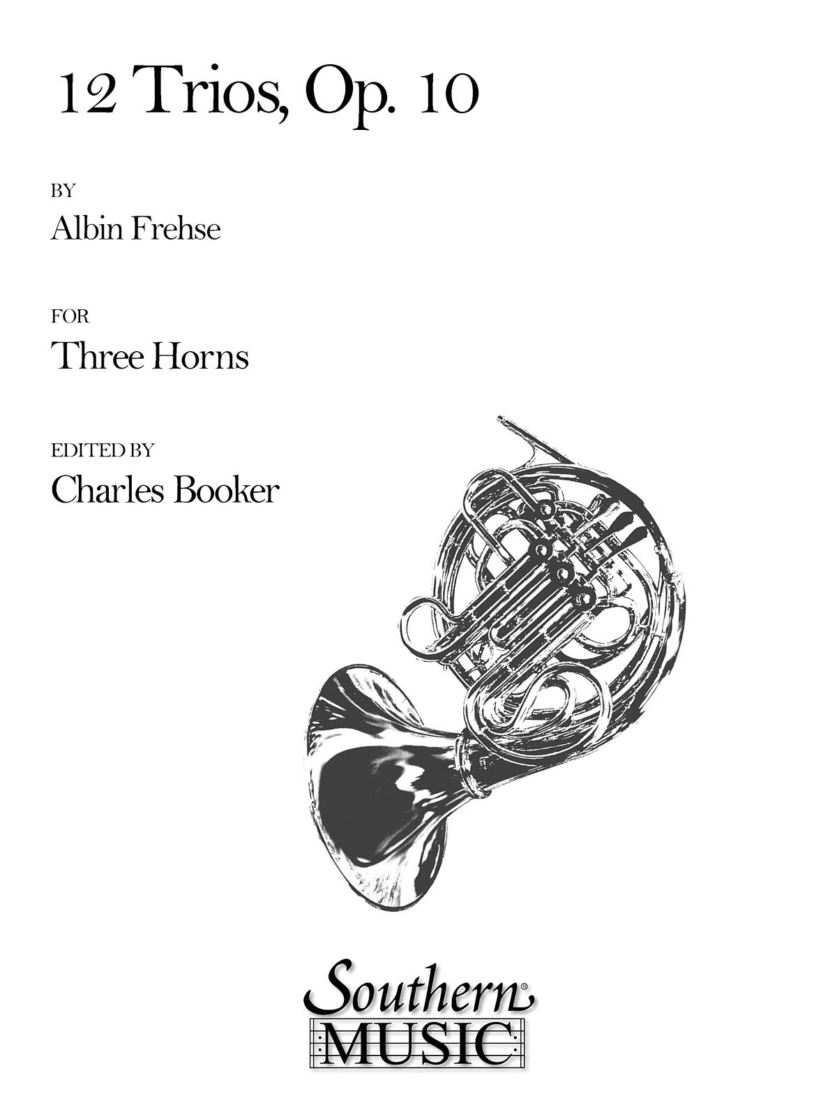 Albin Frehse: 12 Trios: Horn Ensemble: Score