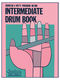 Intermediate Drum Book: Snare Drum: Instrumental Album