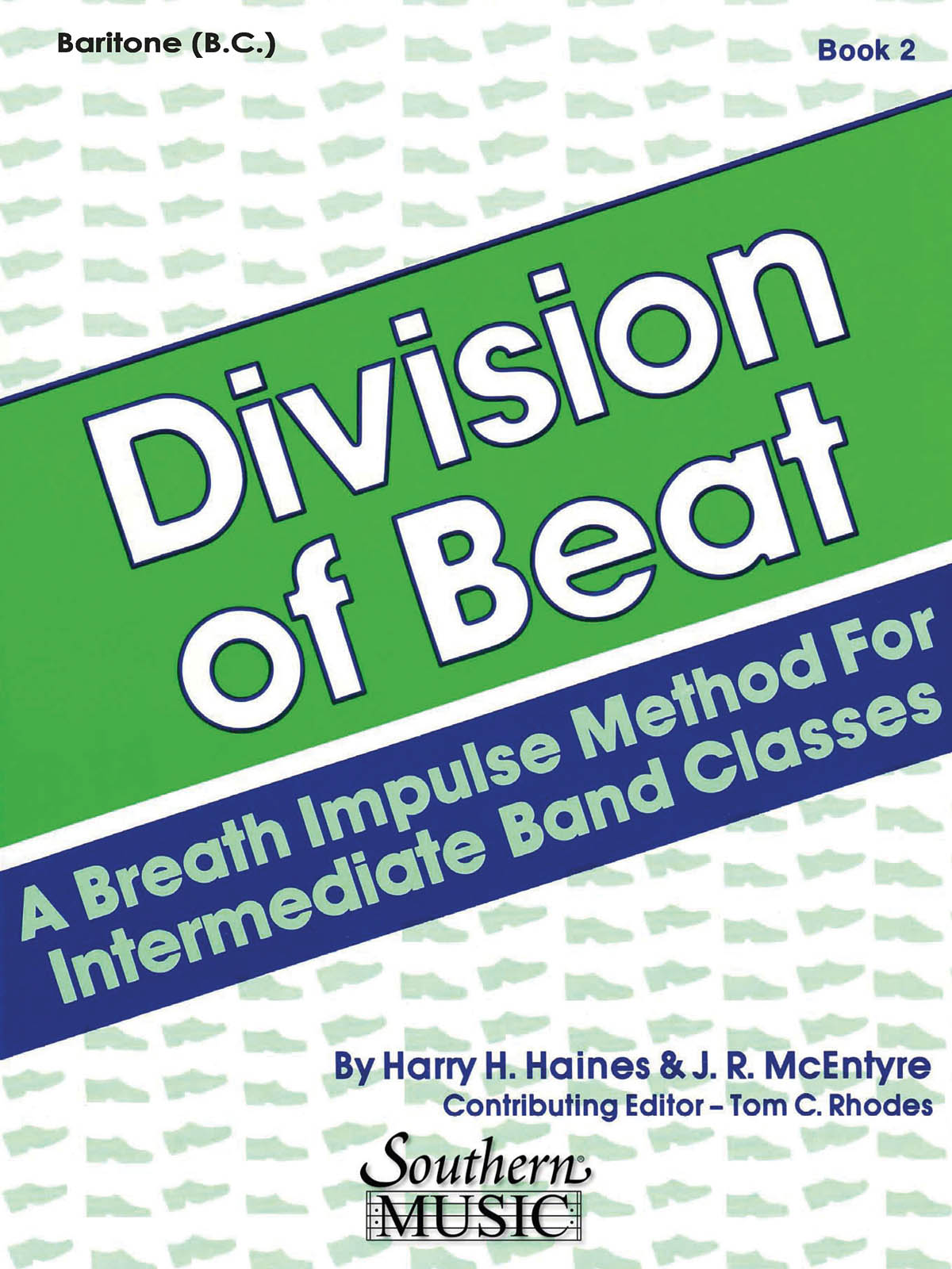 Harry Haines J.R. McEntyre: Division Of Beat  Bk. 2: Concert Band: Part