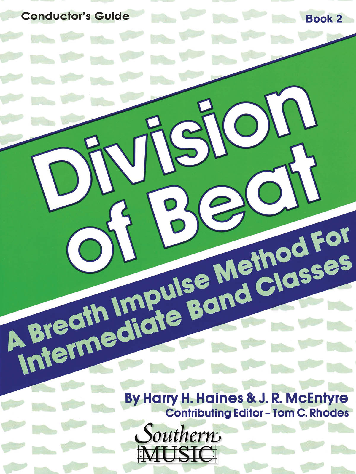Harry Haines J.R. McEntyre: Division of Beat (D.O.B.)  Book 2: Concert Band: