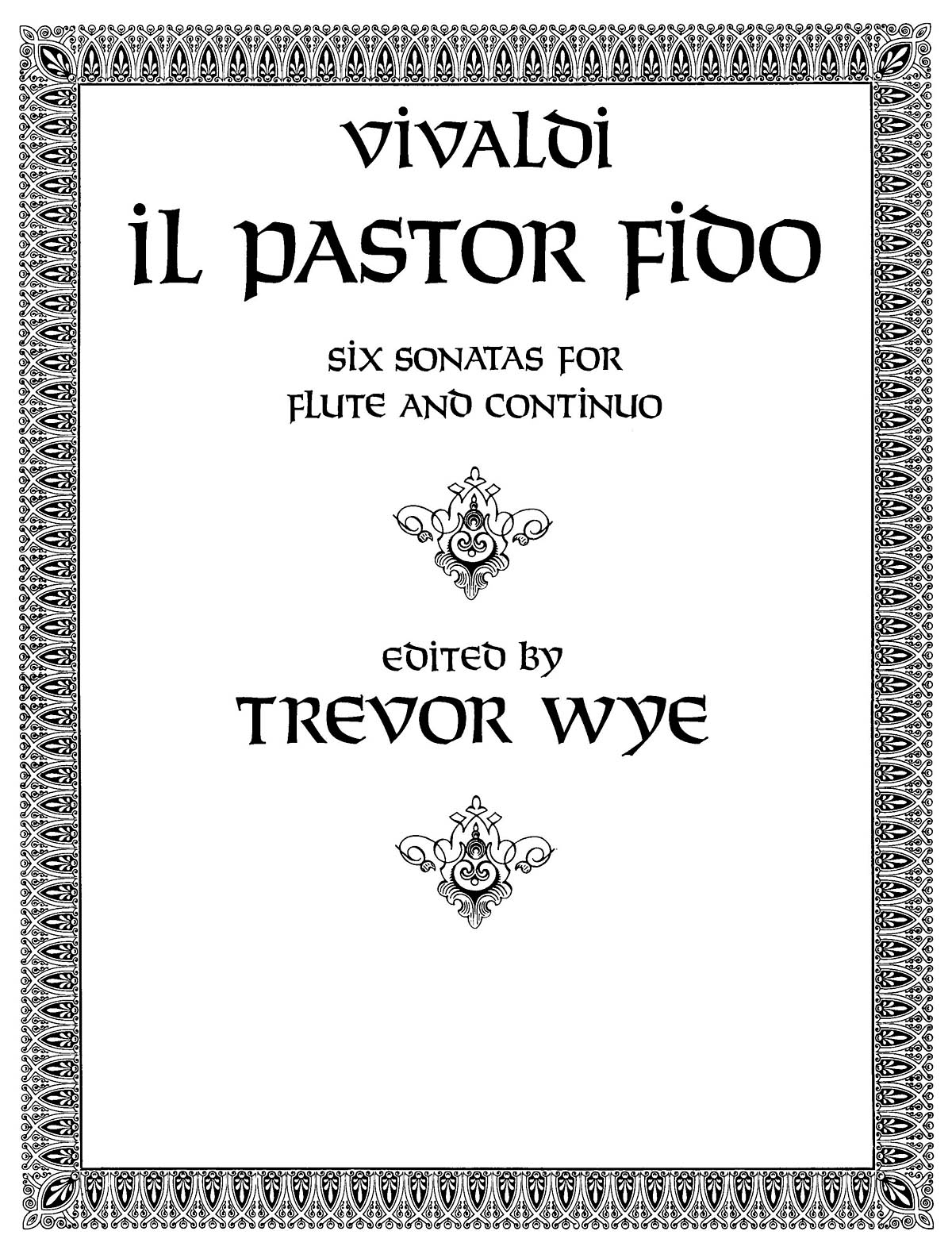 Antonio Vivaldi: Il Pastor Fido (Sonatas 1-6): Flute Solo: Score & Parts
