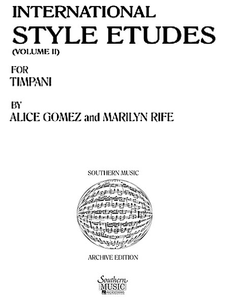 Alice Gomez: International Style Etudes  Vol. 2: Timpani: Instrumental Album