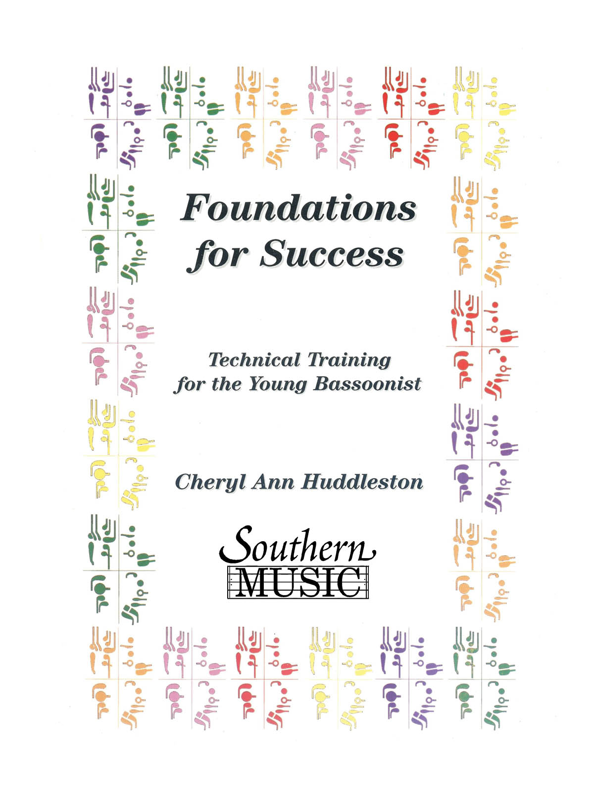 Cheryl Huddleston: Foundations For Success: Bassoon Solo: Instrumental Album