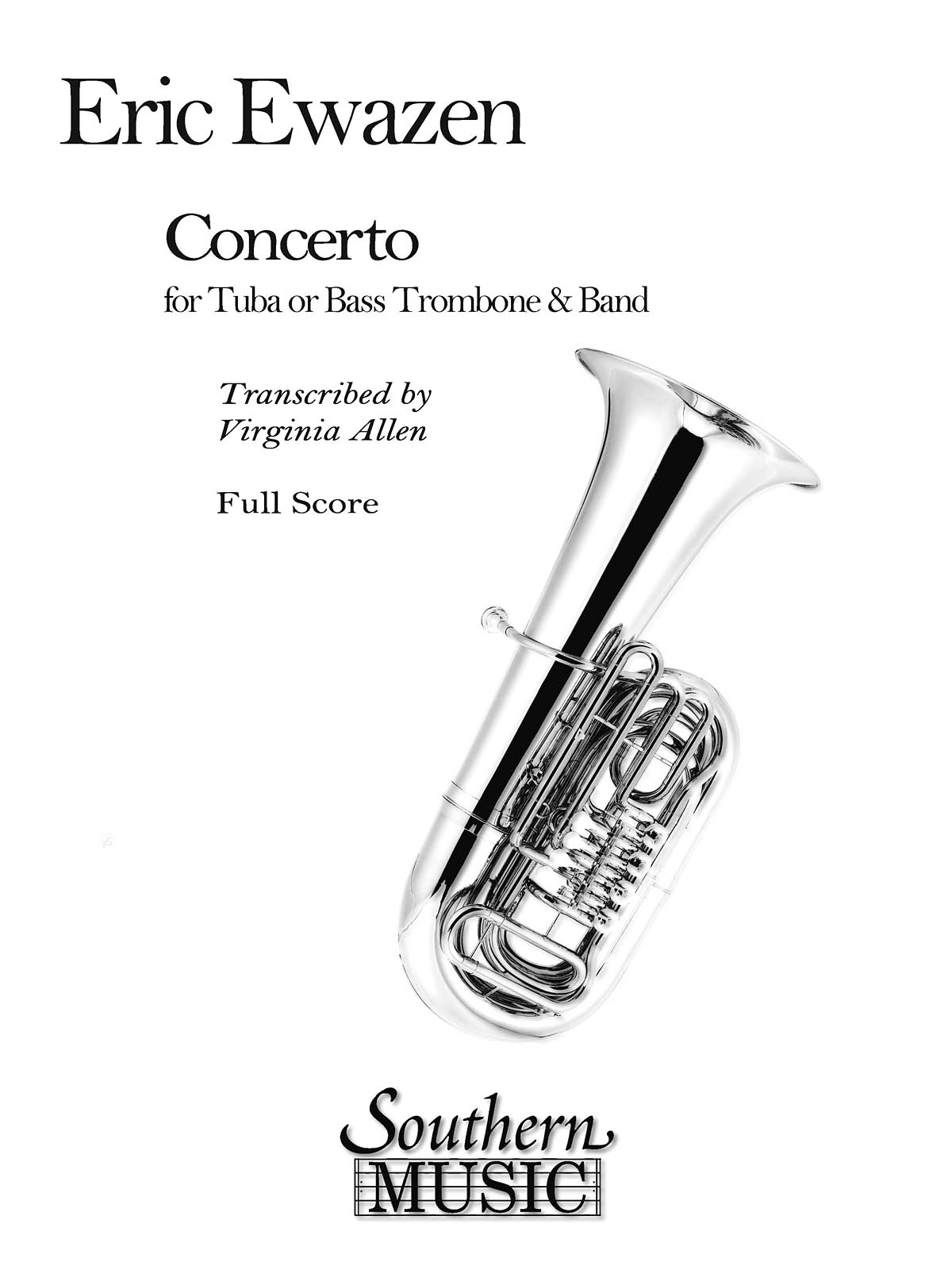 Eric Ewazen: Concerto for Tuba or Bass Trombone: Concert Band and Solo: Score