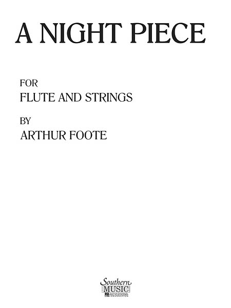 Arthur Foote: A Night Piece: String Orchestra: Score & Parts