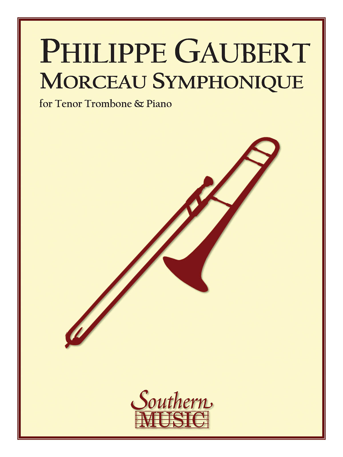 Philippe Gaubert: Morceau Symphonique: Trombone and Accomp.: Instrumental Album