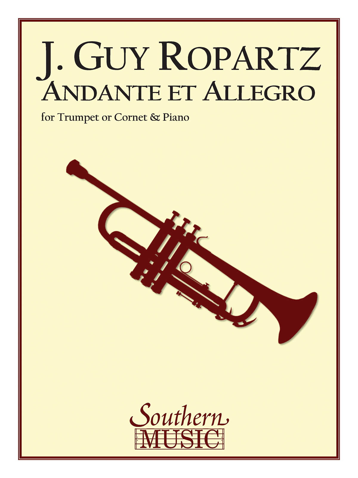 Joseph Guy Ropartz: Andante and Allegro: Trumpet and Accomp.: Instrumental Album