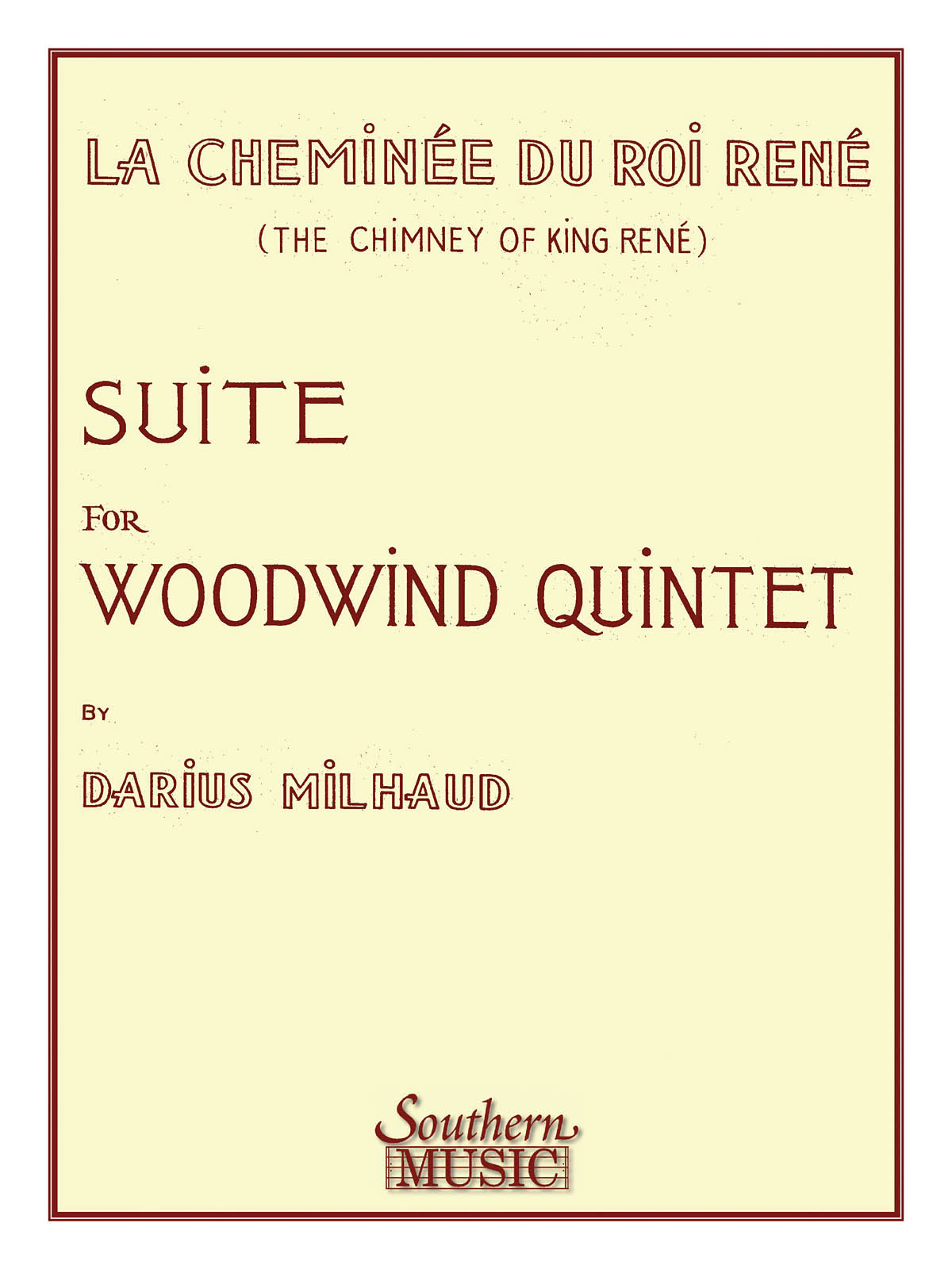 Darius Milhaud: Chimney Of King Rene (La Chemine Du Roi Ren): Woodwind
