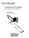 Georg Friedrich Händel: Concerto In F Minor: Trombone and Accomp.: Part