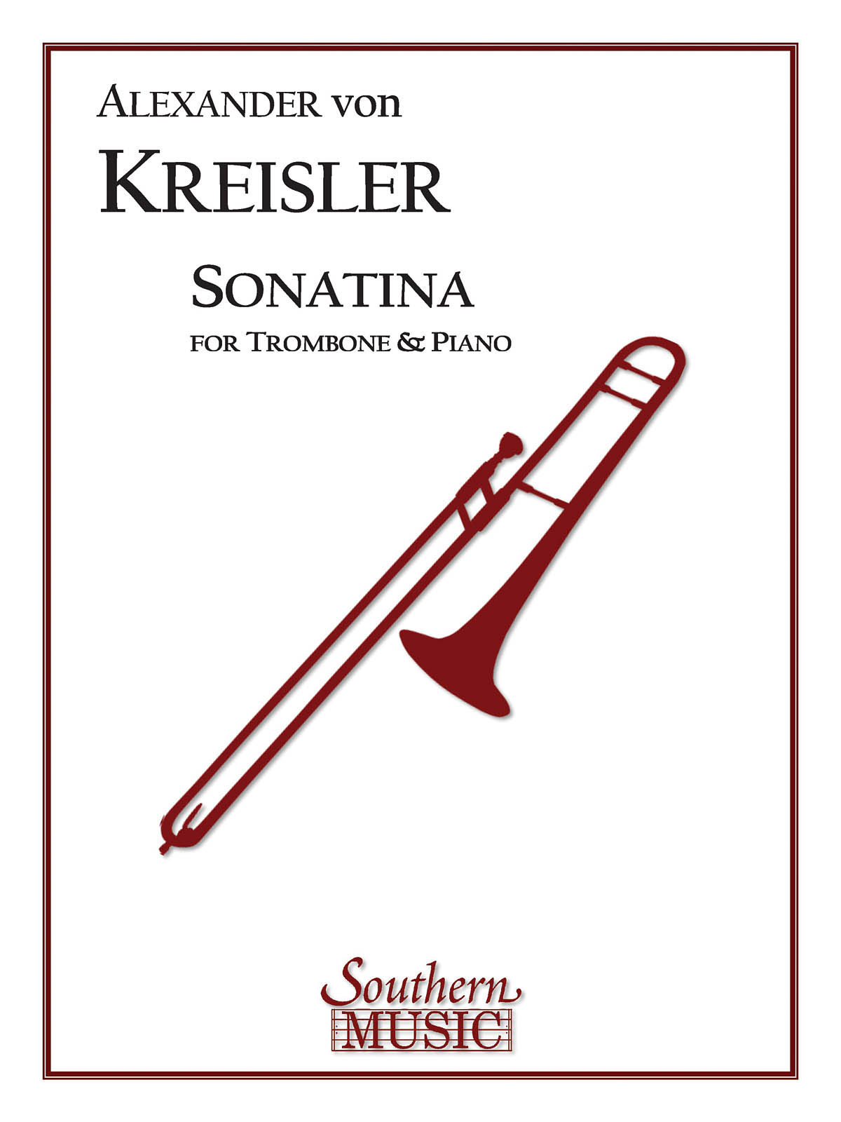 Alexander von Kreisler: Sonatina: Trombone Solo: Instrumental Album