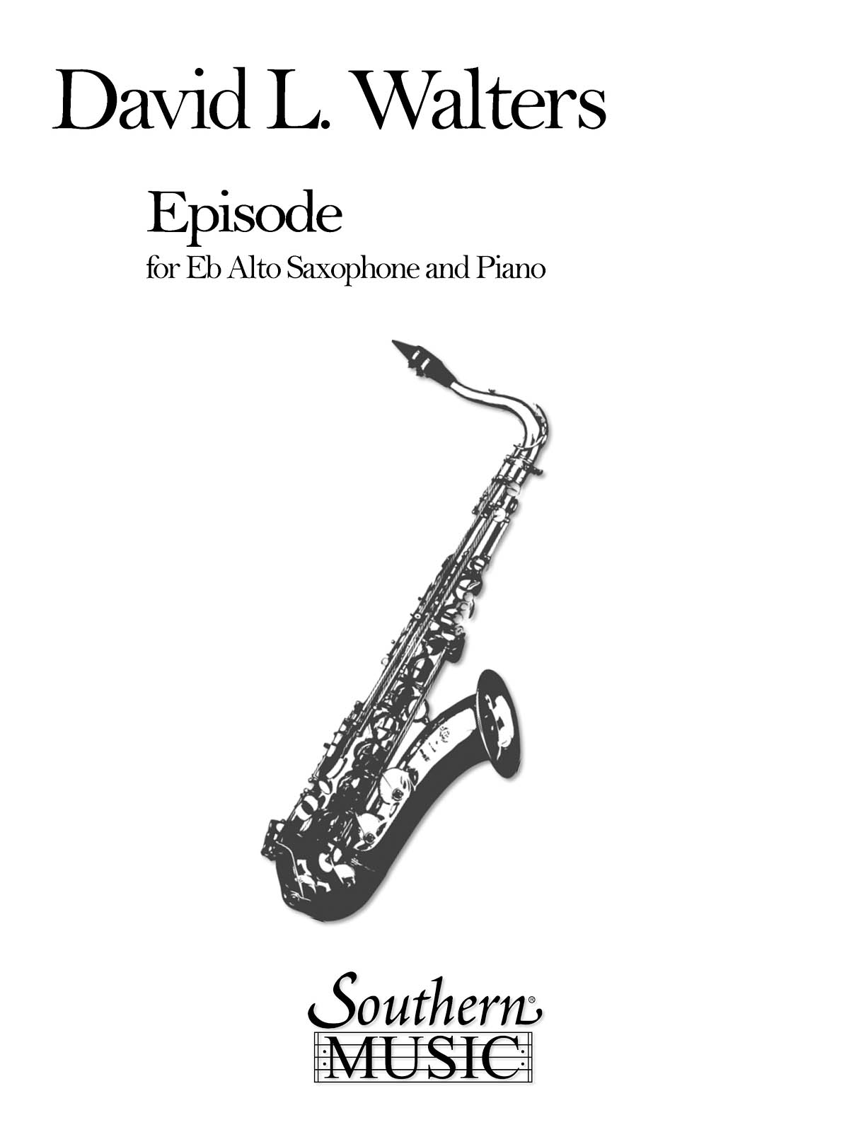 David Walters: Episode: Alto Saxophone: Instrumental Album