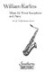 William Karlins: Music for Tenor Saxophone and Piano: Tenor Saxophone: