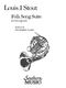 Louis Stout: Folk Song Suite: Horn Ensemble: Score & Parts