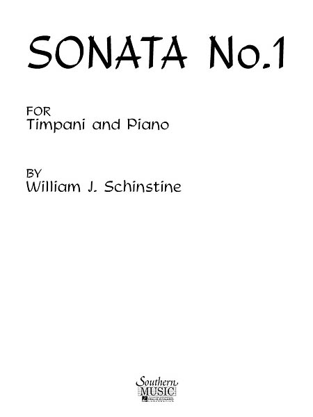 William J. Schinstine: Sonata No. 1 for Timpani: Timpani: Instrumental Album