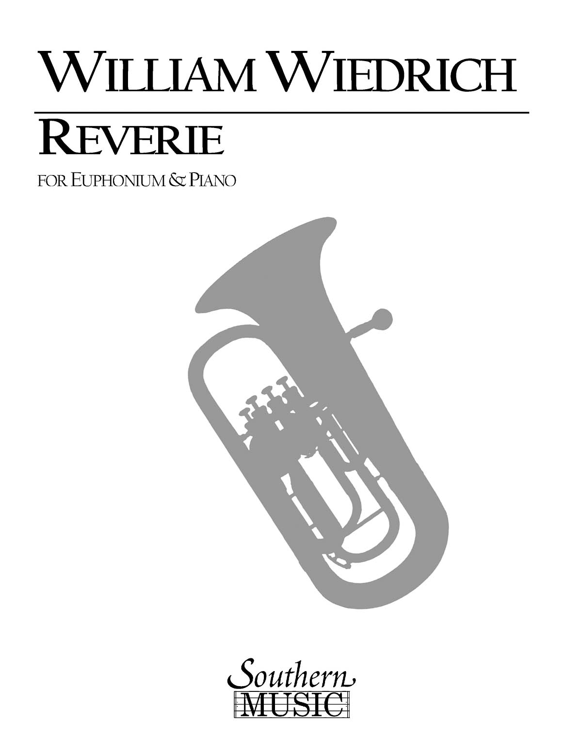 William Wiedrich: Traumstück ? Reverie: Baritone: Instrumental Album