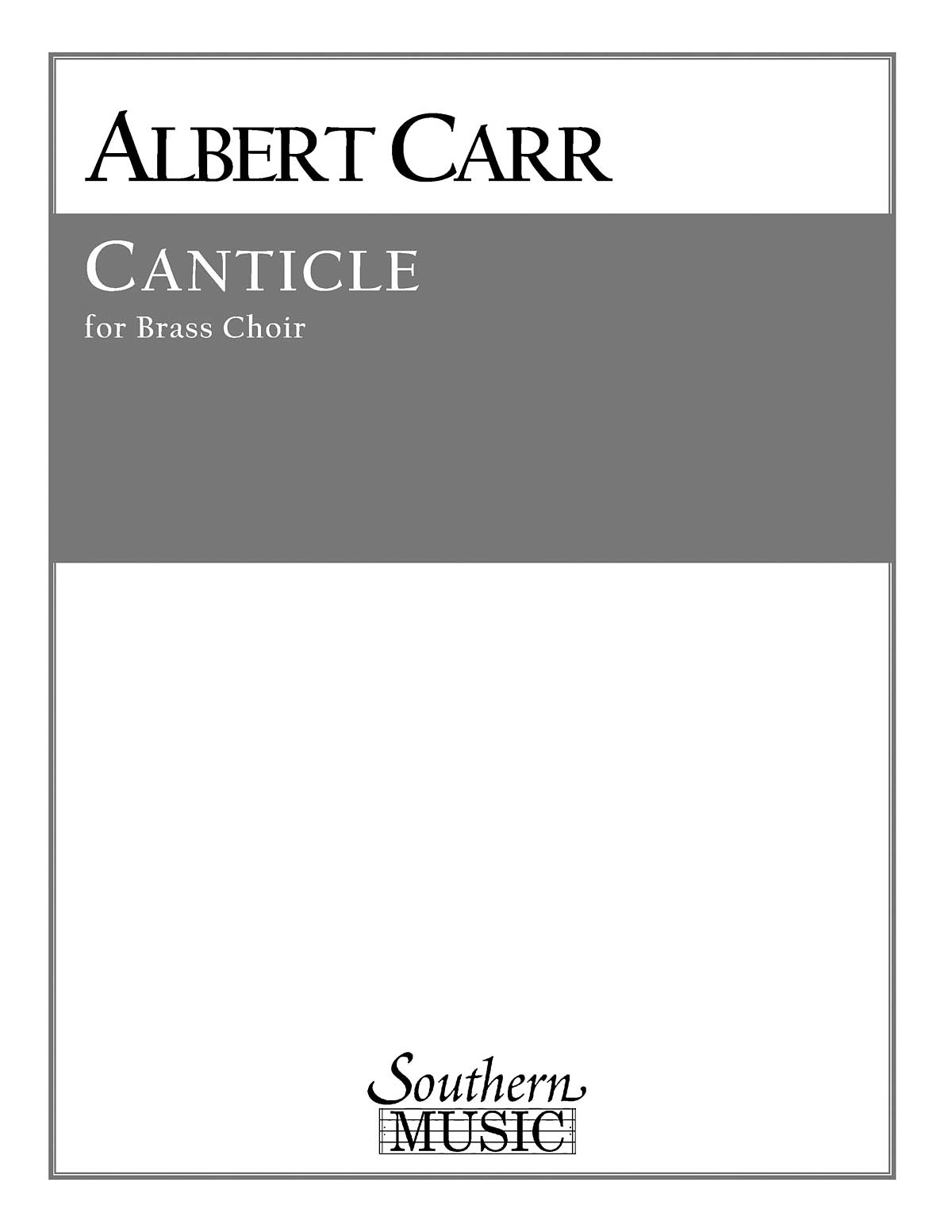 Albert Carr: Canticle: Brass Ensemble: Score & Parts
