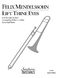 Felix Mendelssohn Bartholdy: Lift Thine Eyes: Trombone Ensemble: Instrumental