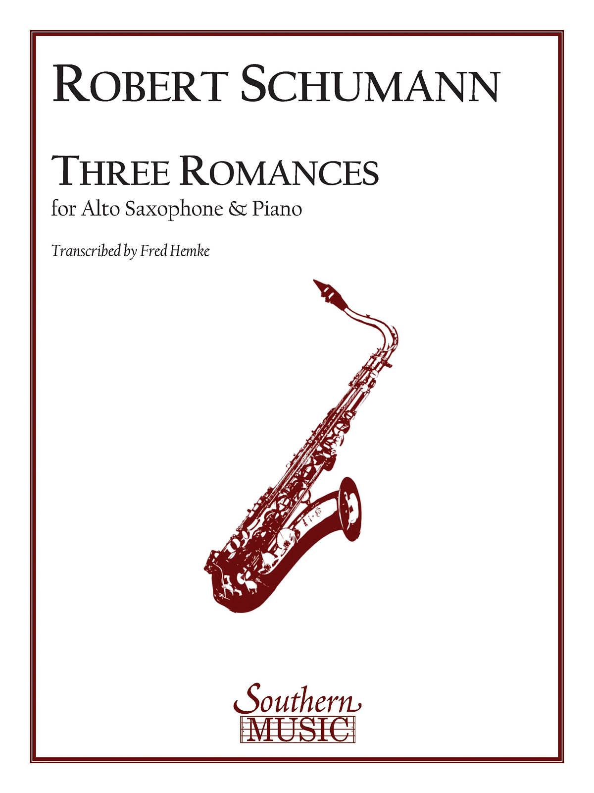 Robert Schumann: Three Romances: Alto Saxophone: Instrumental Album